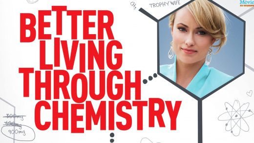Part of the poster for the film Better Living Through Chemistry