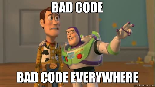 Toy Story meme with Buzz saying to Woody "Bad Code, Bad Code Everywhere"